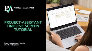 Timeline Screen Tutorial | Project Assistant