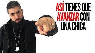 Como AVANZAR ‍♂ con una CHICA **Y hacerla sentir CÓMODA‍♀**