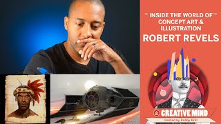 Illustrator and Concept Artist - Robert Revels - Creative Mind Podcast