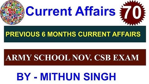 ARMY PUBLIC SCHOOL CURRENT AFFAIRS | CLASS NO - 70 | APS CSB CLASSES | AWES NOV OST CSB EXAM 2022