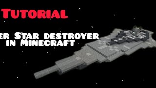 Super Star destroyer in Minecraft