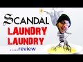 SCANDAL ~ Laundry Laundry ~ REVIEW