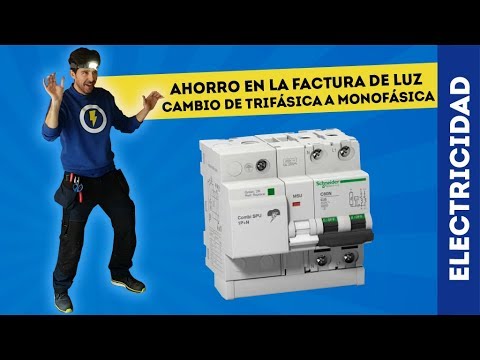 AHORRO EN LA FACTURA DE LUZ: CAMBIO DE TRIFÁSICA A MONOFÁSICA