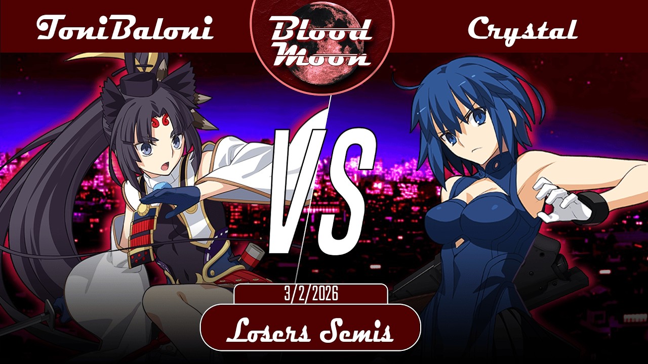 Blood Moon XXX | LS | ToniBaloni (Ushiwakamaru) VS. Crystal (P.Ciel) | MBTL NA Netplay Bracket