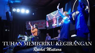 Video voorbeeld van "Tuhan membriku kegirangan  - Rachel Mutiara"