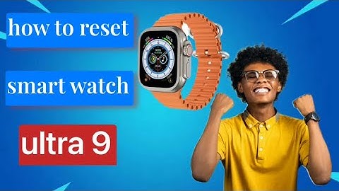 How to reset smart watch ultra 9 password reset