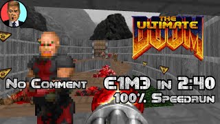 UV Max Speedrun of Doom E1M3 in 2:40 {No Comment}