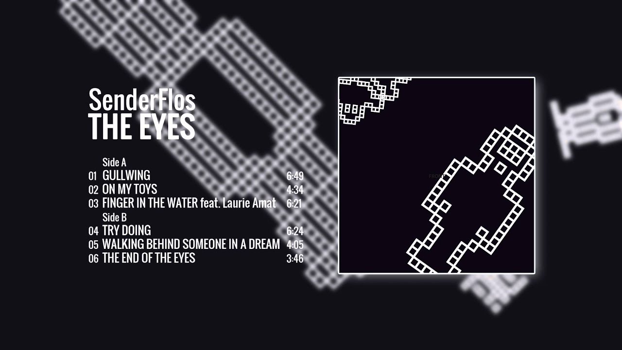 SenderFlos - THE END OF THE EYES