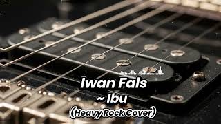 Download Lagu Iwan Fals - Ibu (Cover By Meerza) Rock Version MP3