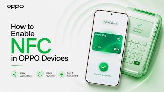 How to Enable NFC on OPPO Phones