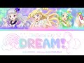Idol Time PriPara! Believe My DREAM! / Full Lyrics [KAN/ROM] / MY☆DREAM