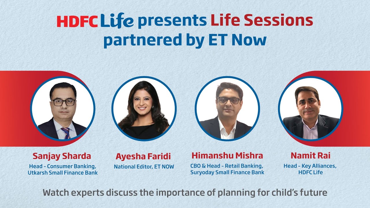 HDFC Life Presents Life Sessions Partnered By ET Now Planning For hdfc-life-presents-life-sessions-partnered-by-et-now-planning-for