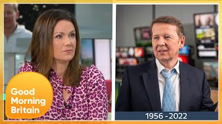 Susanna Reid Pays Tribute To Her Close Friend Bill Turnbull Who Passed Aged 66| Good Morning Britain