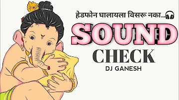 Sur Niragas Ho Ganpati Sound Check | Omkar 72 Sound Check Song  Horn Mix | Ganpati Special Song