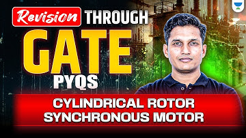Cylindrical Rotor Synchronous Motor🔥| Revision Through PYQs | GATE 2025 | Mayank Sahu Sir
