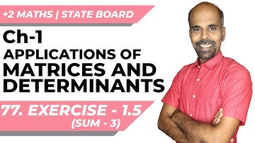 Class 12 | Ex - 1.5 | Q.No. 3 | Applications of Matrices & Determinants | State Board | ram maths