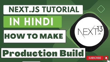 Next JS tutorial in Hindi #30 How to make Production Build in next.js 13.4