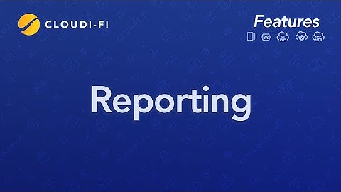 Cloudi-Fi feature: Captive Portal monitoring, reporting and dashboard