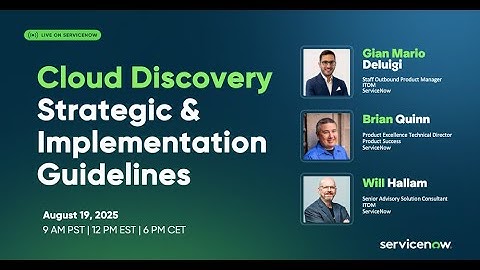 Live on ServiceNow: ITOM Academy - Cloud Discovery Strategic & Implementation Guidelines