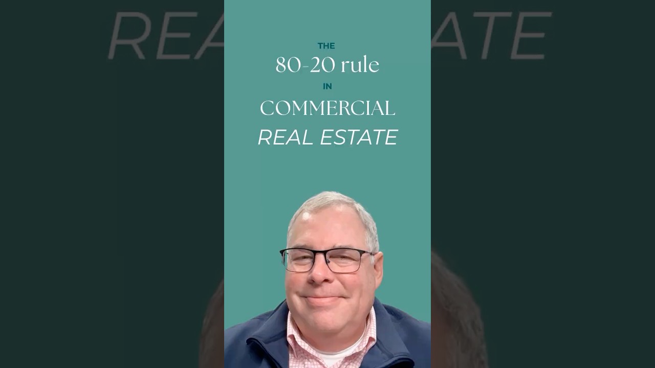 The 80-20 Principle in Commercial Real Estate