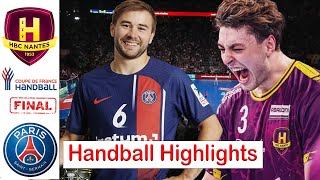 Paris Saint Germain Vs Hbc Nantes Handball Highlights final Coupe de france 2024