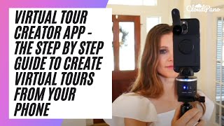 The Virtual Tour Creator App - The Step by Step Guide To Create Virtual Tours From Your Phone screenshot 1