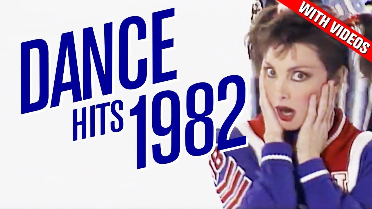 Dance Hits 1982 Ft Toni Basil, Laura Branigan, Yazoo, Phil Collins, The