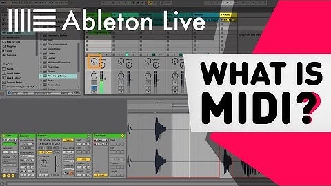 Ableton Live Tutorial - What is MIDI?