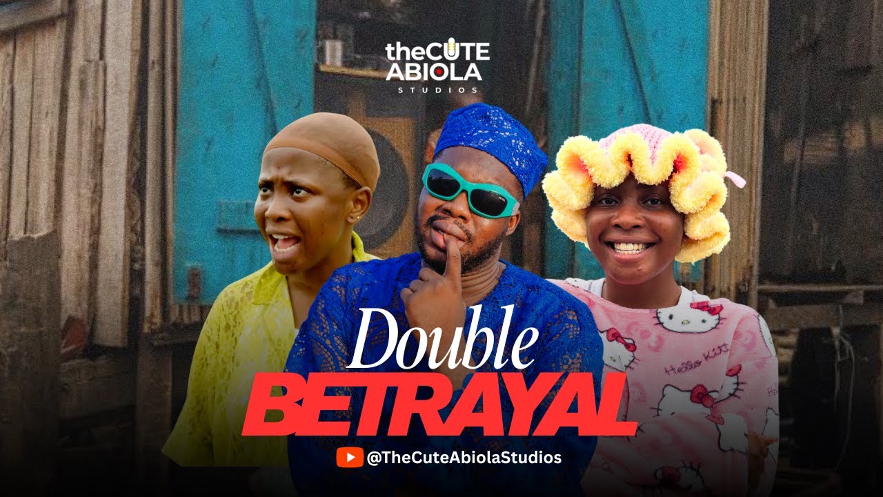 DOUBLE BETRAYAL - Lawyer Kunle | Kid baby