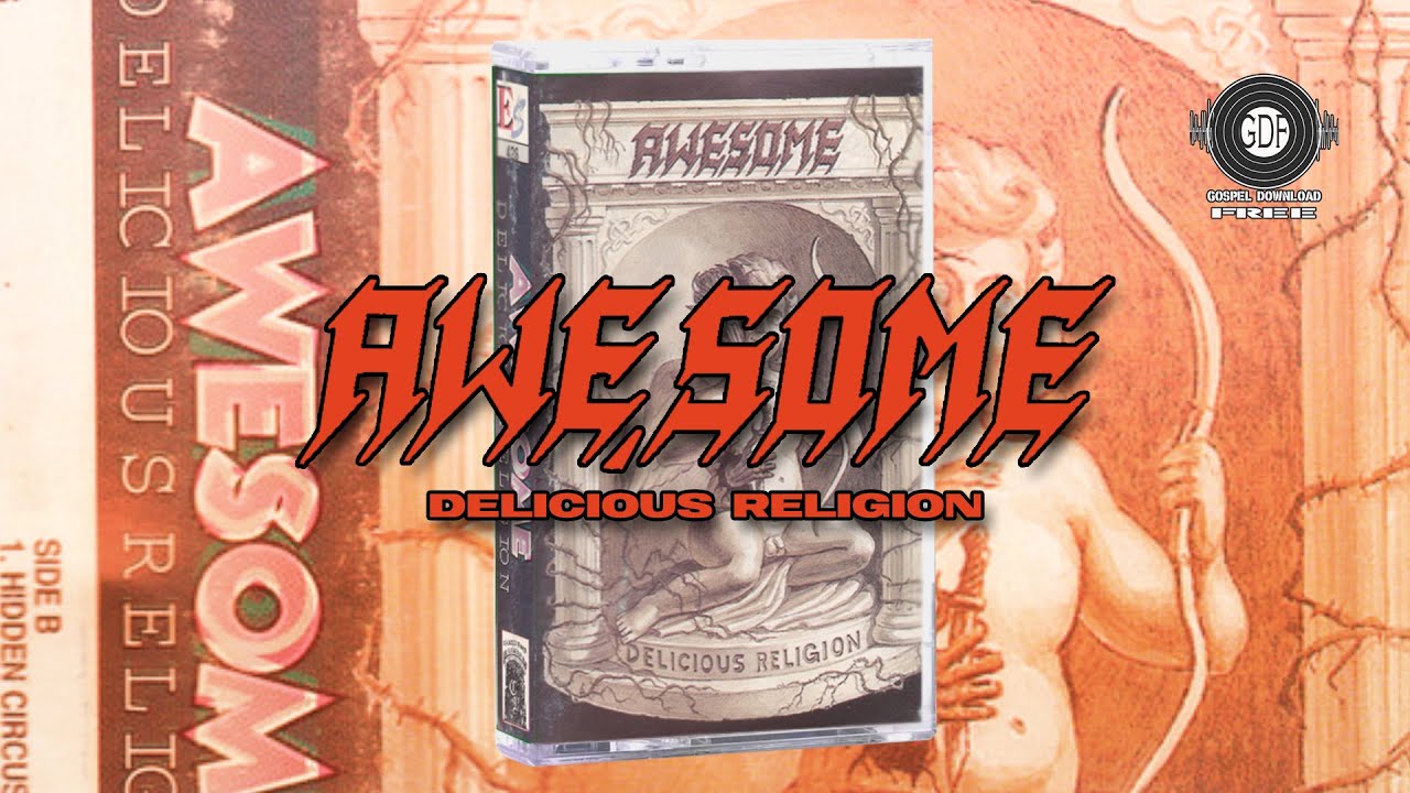 Awesome | 1994 | Delicious Religion [Full Album]