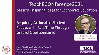 Acquiring Actionable Student Feedback in Real Time Through Graded Questionnaires - Tobias Brevik