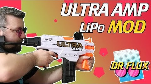 Nerf Ultra AMP 3S LiPo Mod Guide! 120+ FPS