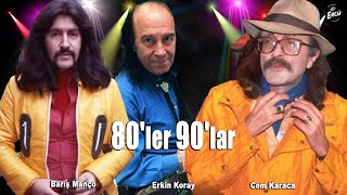 En İyiler 80'ler 90'lar Türkçe Rock (Cem Karaca, Barış Manço ve Erkin Koray)
