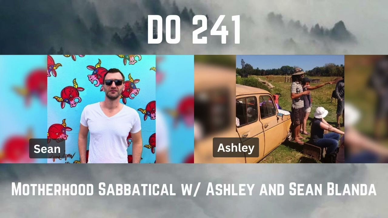 Podcast discussing motherhood sabbaticals with Ashley and Sean Blanda