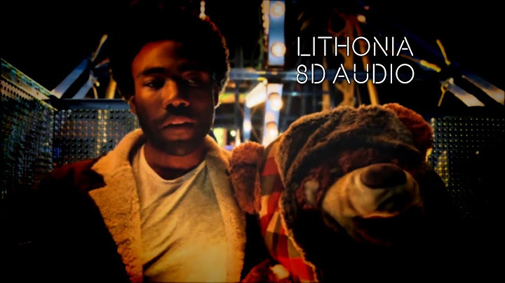 Childish Gambino - Lithonia | 8D Audio🎧 [Best Version]