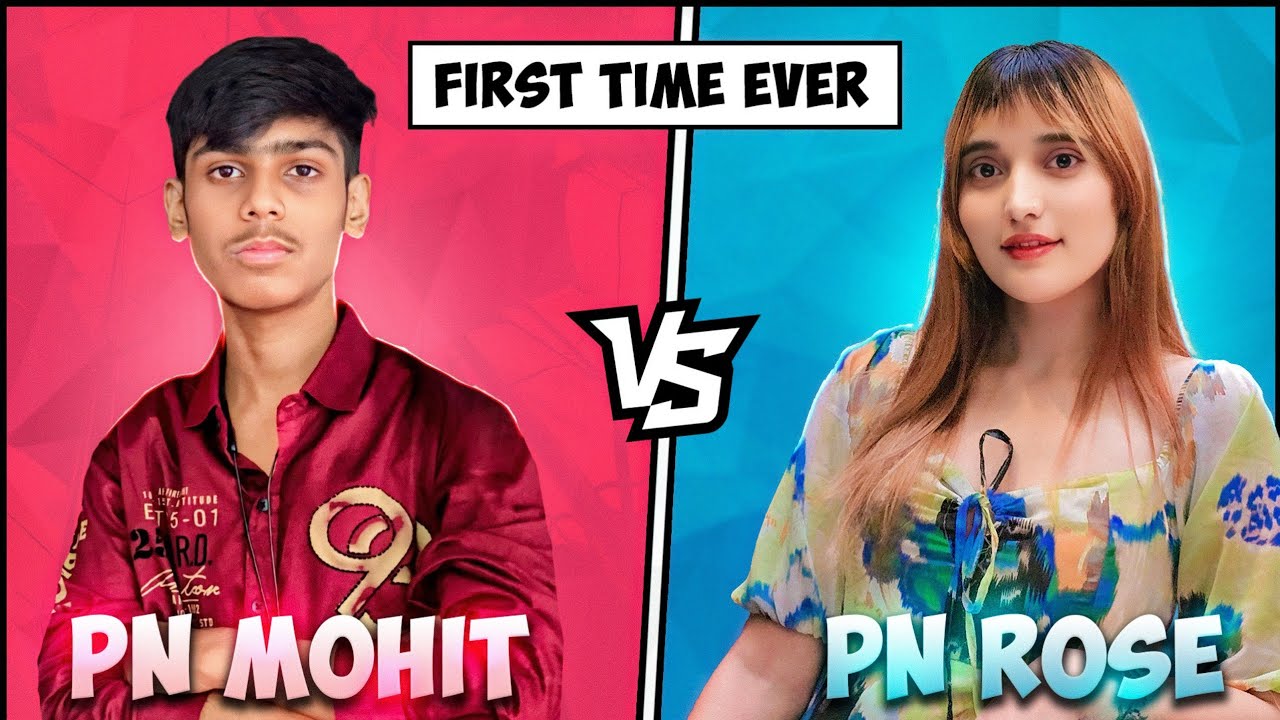 PN MOHIT vs PN ROSE ! First Time 1vs1 Ever ☠️🔥 Most Funniest Versus - FreeFire Max