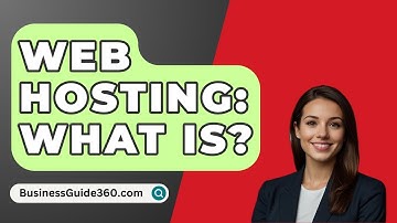 Web Hosting: What Is? - BusinessGuide360.com