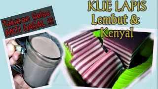 Cara membuat KUE LAPIS TAKARAN GELAS menggunakan tepung terigu dan tapioka Lembut dan kenyal