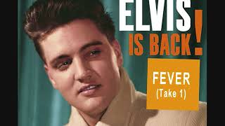 Vignette de la vidéo "Elvis Presley - Fever (Take 1)"