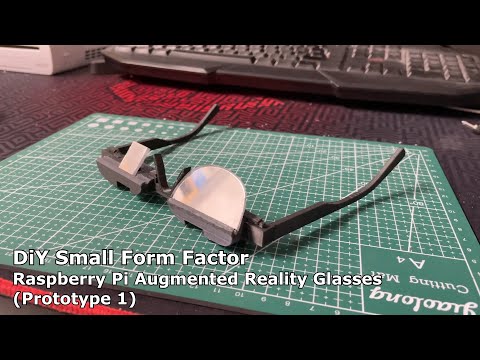 DiY Small Form Factor Raspberry Pi Augmented Reality Glasses | Prototype1