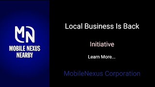 Mobile Nexus Nearby - Local Business Is Back Initiative - Learn More