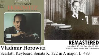 Vladimir Horowitz: Scarlatti Keyboard Sonata, K. 322 L. 483 in A