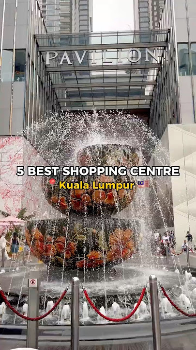 5 BEST SHOPPING CENTRE 📍KL 💕 #Malaysia #KualaLumpur #BukitBintang #KLTrip #ExploreMalaysia #Shorts