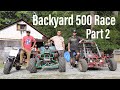 Cars and Cameras BackYard 500 Race Part 2