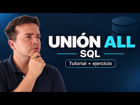 Miniatura: UNION y UNION ALL en SQL Server: diferencias, ejemplos y ejercicios