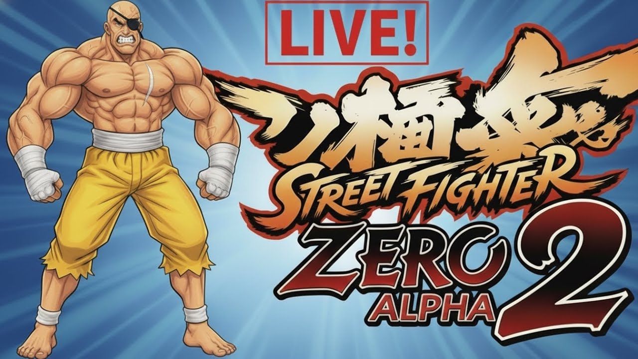 Street Fighter Zero 2 Alpha! Live Stream @ Retro Gameplay Official 