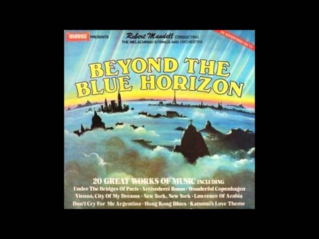 Robert Mandell - Beyond The Blue Horizon