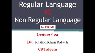 Lec-4: Regular Language vs Non Regular Language in urdu , Theory Of automata