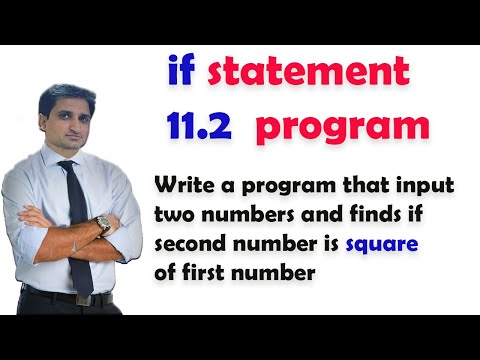 if statement program 11.2 || input two numbers and finds if second number is square of first number