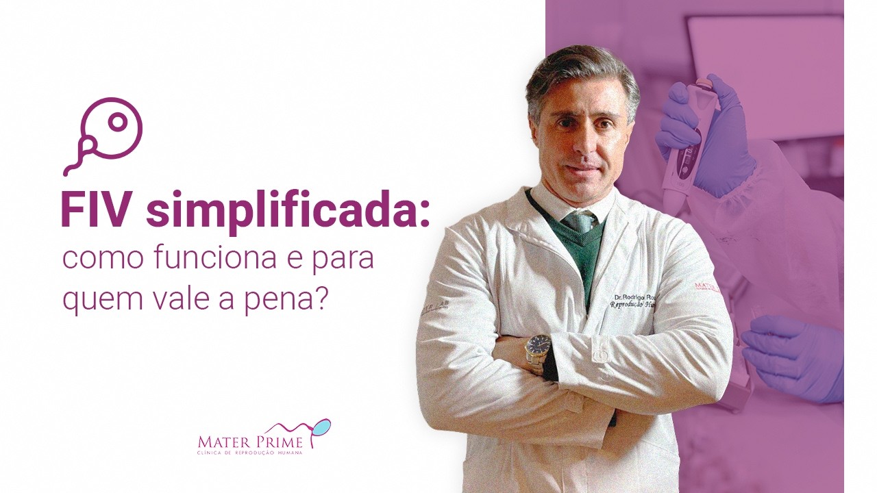 FIV simplificada: como funciona e para quem vale a pena?